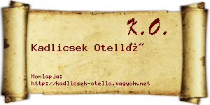 Kadlicsek Otelló névjegykártya